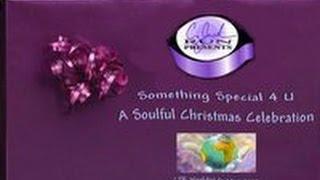 CJack Run Presents - Something Special 4 U! - A Soulful Christmas! - 2016 Scholastic Edition