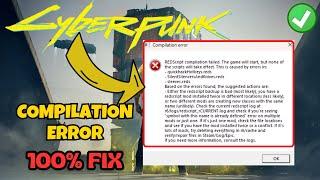 Cyberpunk 2077 red script compilation failed error Fix