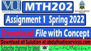 MTH202 Assignment 1 Solution Spring 2022 | Download PDF file Assignment Free in PDF