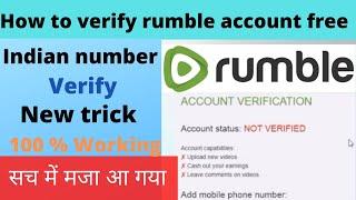 How to verify rumble account free in Indian mobile number | Rumble Verification Problem Solved (2021