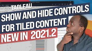 Show and hide button for tiled layout items :New in Tableau 2021.2