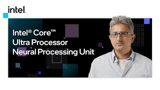 Intel® Core™ Ultra Processor Neural Processing Unit | Intel Software