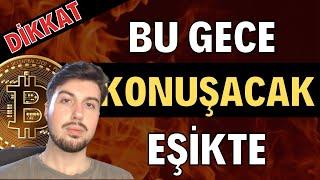 Pamuk İpliği Kopmadı Powell Bu Gece Konuşacak (Bitcoin Altcoin Genel Borsa Teknik ve Temel Analizi)