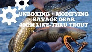 Unboxing + modifying Savage Gear 40cm Line-Thru Trout