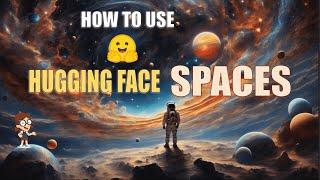 How to use Hugging Face Spaces effectively #huggingface #llm #generativeai #machinelearning #ai