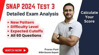 SNAP 2024 Test 3 Detailed Analysis and Question Discussion | Difficulty | Expected Cutoff | MBA Karo