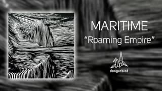 Maritime - "Roaming Empire" (Official Audio)