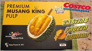 Costco | Tasting | Lucky Taro | Frozen Premium Musang King Durian D197 from Malaysia [貓山王榴蓮]