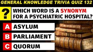 Ultimate General Knowledge Trivia Quiz (Part 132) - 50 Top Questions And Answers