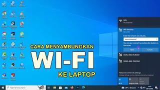 CARA MENYAMBUNGKAN WIFI KE LAPTOP UNTUK MENGAKSES INTERNET