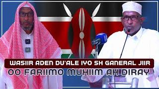 WASIIR ADEN DU'ALE IYO SH GENARAL  JIIR OO FARIIMO MUHIIM AH DIRAY