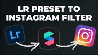 LR Preset to Instagram Story Filter using Spark AR