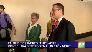 RED+ | Ex ministro Andrés Felipe Arias continuará detenido en el Cantón Norte