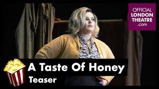 A Taste Of Honey - Teaser