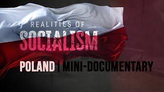 The Reality of Socialism: Poland | Mini-Documentary