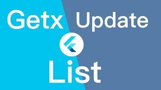 Getx Update List | Flutter