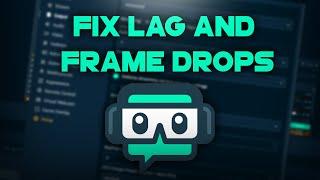 Fix Lag and Frame Drops in Streamlabs OBS! | Streamlabs OBS Tutorial...