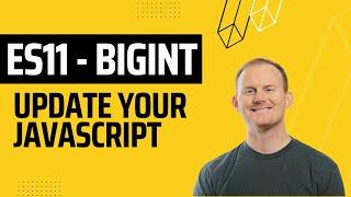 BigInt - The Needed JavaScript DataType