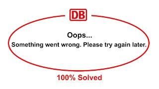 How To Fix DB Navigator App Oops Somethings Went Wrong Please Try Again Later Error