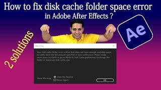 How to fix disk cache folder space error in Adobe After Effects with  2 Solutions | Webish Media