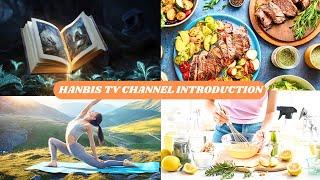 Holistic Living with HANBIS TV: Food, DIY, & Inspiring Stories