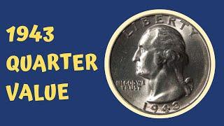 1943 Silver Quarter Coin History & Value - Coin Value Checker