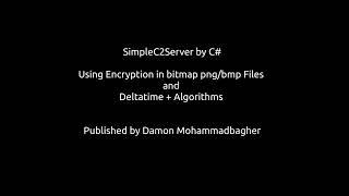 SimpleC2Server by C# using encryption in bmp files & deltatime + algorithms