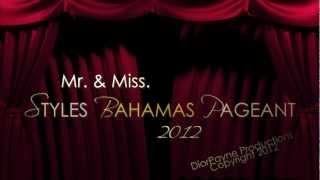 Mr. & Miss. Styles Bahamas 2012 Trailer