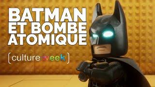 Culture Week #144 - Batman et Bombe Atomique