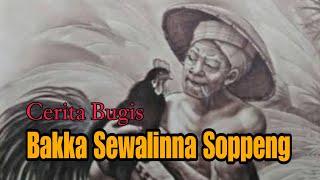 Cerita Bugis Lato Caccaleppang sibawa Bakka Sewalinna Soppeng