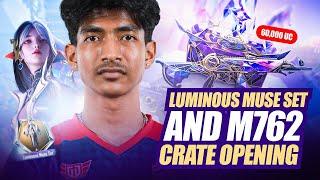 60,000 UC FOR LUMINOUS MUSE SET AND M762 | MY FIRST ON STREAM CRATE OPENING