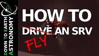 How to drive (fly) an SRV | Elite Dangerous