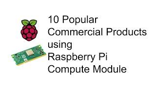 10 Commercial Products Using Raspberry Pi Compute Module -  Module Showcase | PallavAggarwal.in