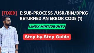 [Fixed] E:Sub-Process /usr/bin/dpkg returned an error code (1) | #QuickFixGuide