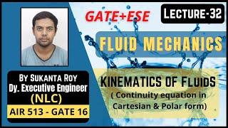 Lecture-32 | Continuity equation | Fluid kinematics | Fluid Mechanics | GATE & ESE Mechanical