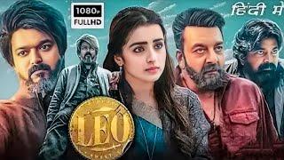 LEO Full Movie In Hindi Dubbed Full HD | LEO FULL MOVIE IN HINDI DUBBED HD 4K VIDEO