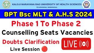 KNRUHS 2024 BPT B.sc MLT & A.H.S 2nd phase left over seats analysis LIVE