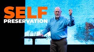 Self Preservation | Pastor Gary Hoffman | Faith Fellowship Church