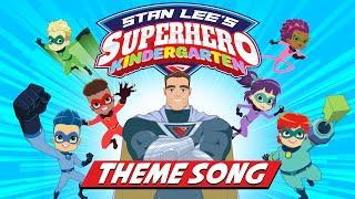 Stan Lee's Superhero Kindergarten Theme Song