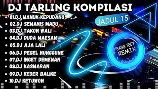 DJ Tarling kompilasi "TARLING JADUL" Cocok Buat Santai