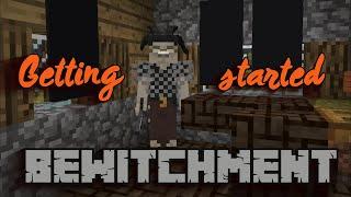 Let's Play Bewitchment 1.12.2 -Episode 1 - Getting into Bewitchment