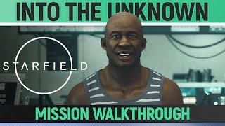 Starfield - Into The Unknown - Mission Walkthrough