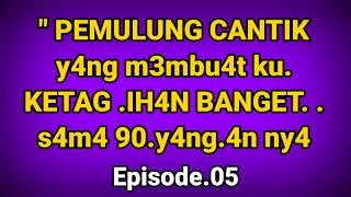 Pemulung cantik part 05 || cerpen romantis