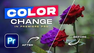 Premiere Pro Tutorial: Change Object Colors Easily