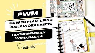 How to Plan- Work Daily Sheets