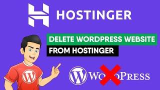 How To Delete WordPress Website From Hostinger