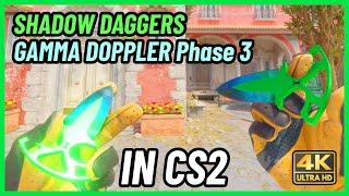  CS2 Shadow Daggers Gamma Doppler (Phase 3) | CS2 Knife In-Game Showcase [4K]