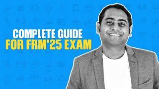 Complete Guide to GARP FRM' 25 Exam | Study Plan, Materials & Tips to Ace the Exam | Fintelligents