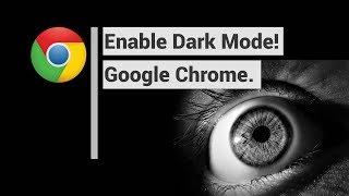 How to Enable Dark Mode in Google Chrome | Windows 10