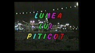 LUMEA LUI PITICOT 3 IANUARIE 2000